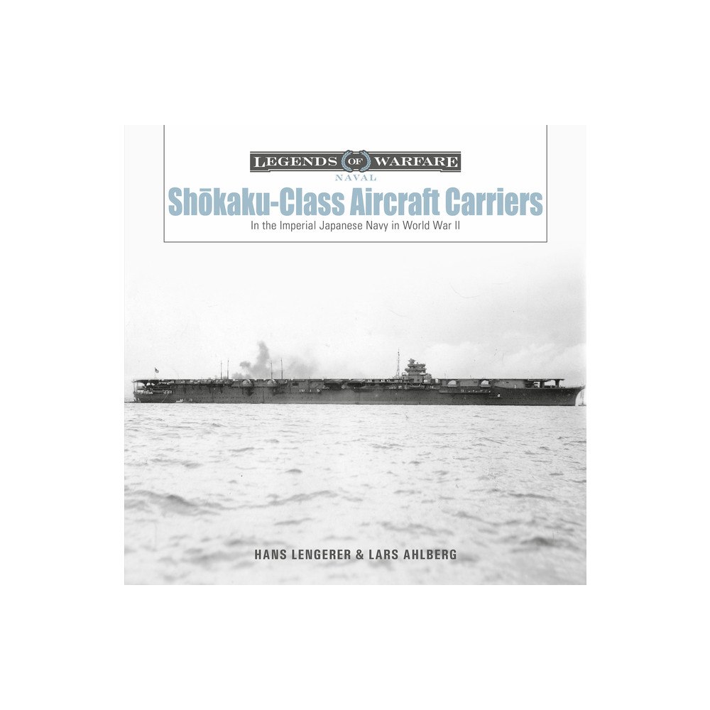 Schiffer Publishing Ltd Shokaku-Class Aircraft Carriers (inbunden, eng)