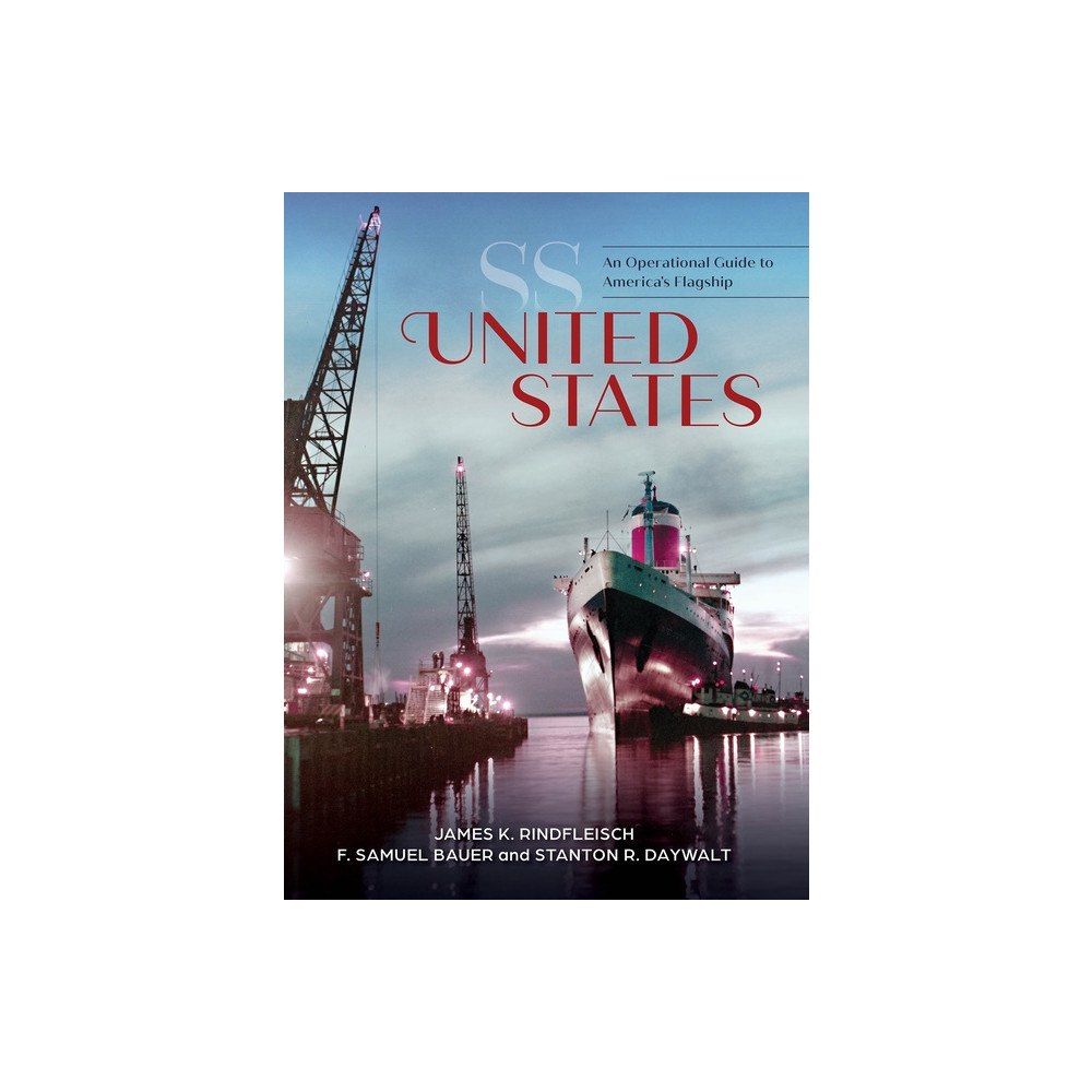 Schiffer Publishing Ltd Ss United States (inbunden, eng)