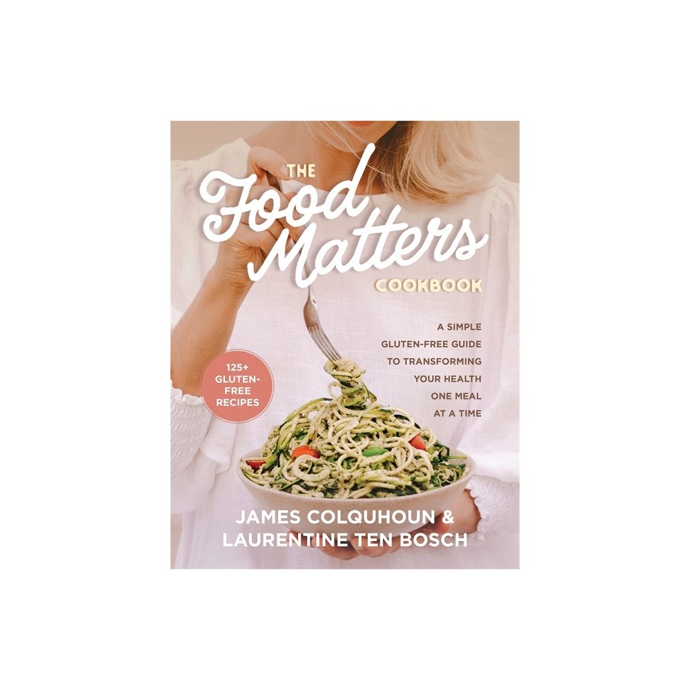 James Colquhoun The Food Matters Cookbook (inbunden, eng)