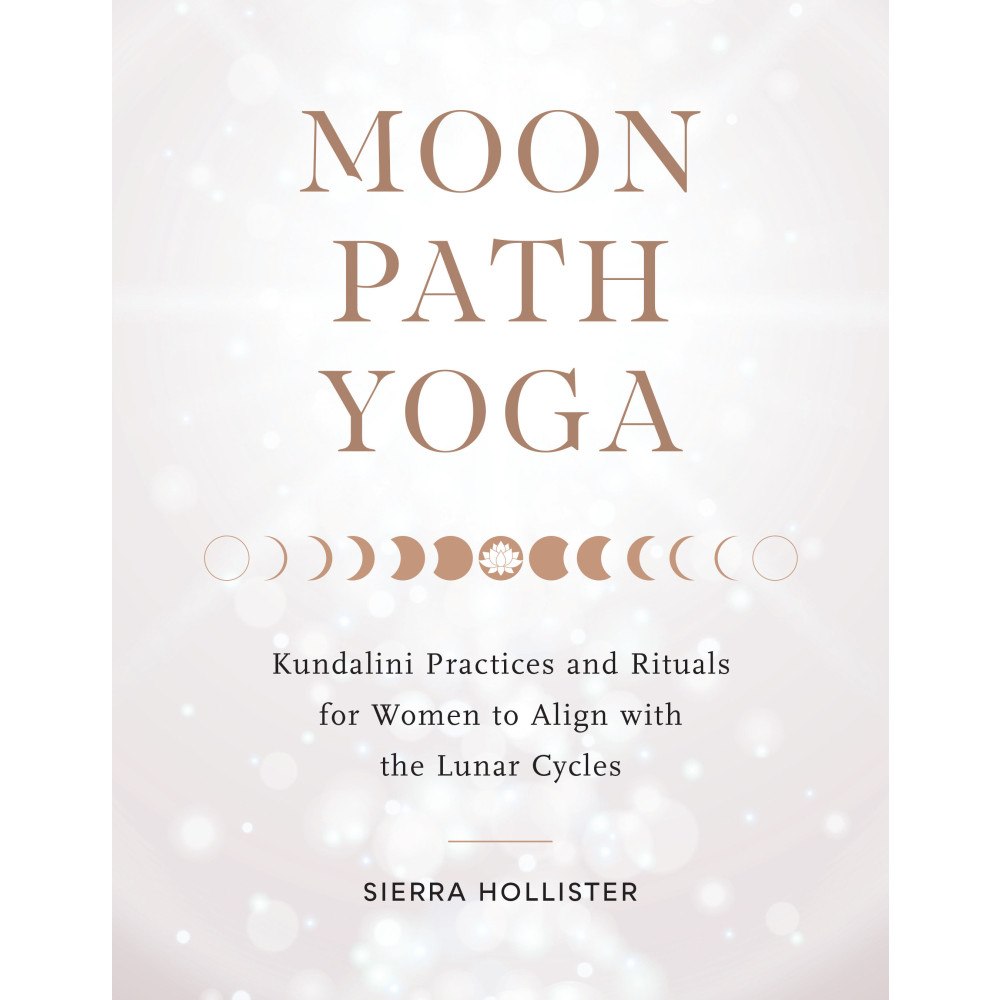 Sierra Hollister Moon Path Yoga (häftad, eng)