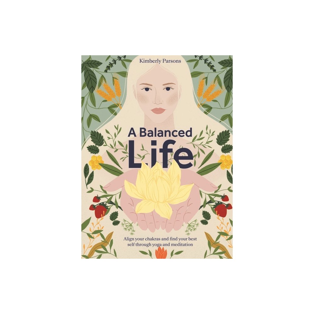 Kimberly Parsons A Balanced Life (inbunden, eng)