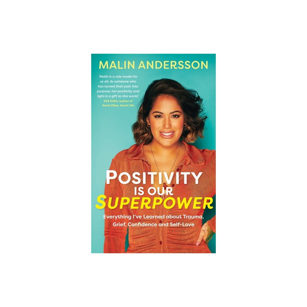 Malin Andersson Positivity Is Our Superpower (häftad, eng)