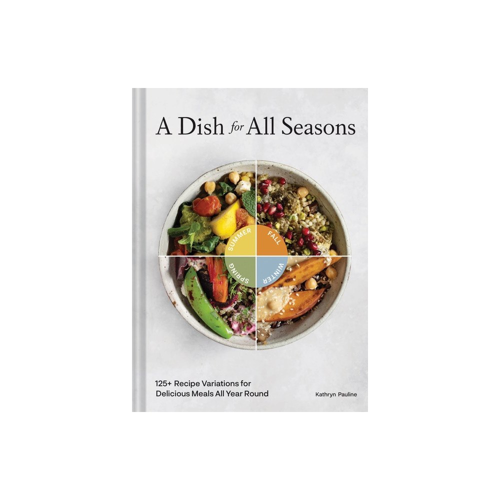 Abrams & Chronicle Books A Dish for All Seasons (inbunden, eng)