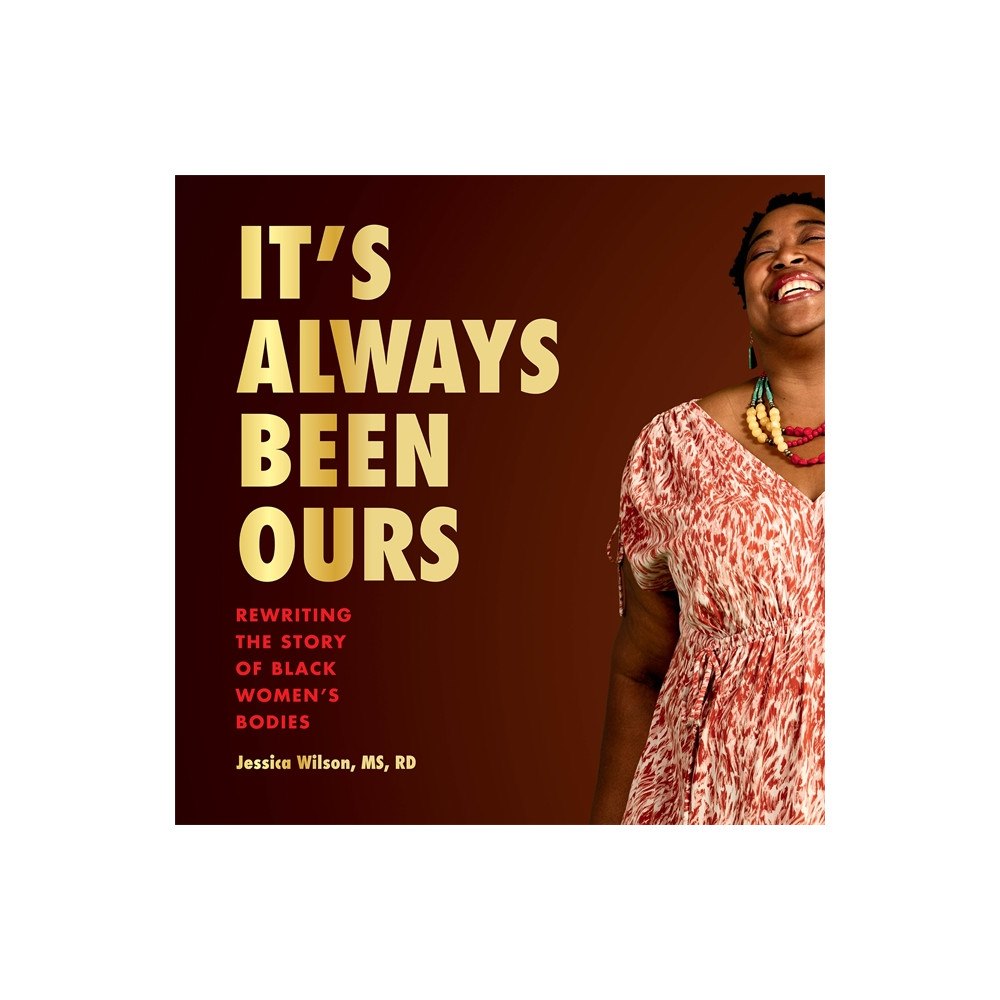 Jessica Wilson It’s Always Been Ours (häftad, eng)