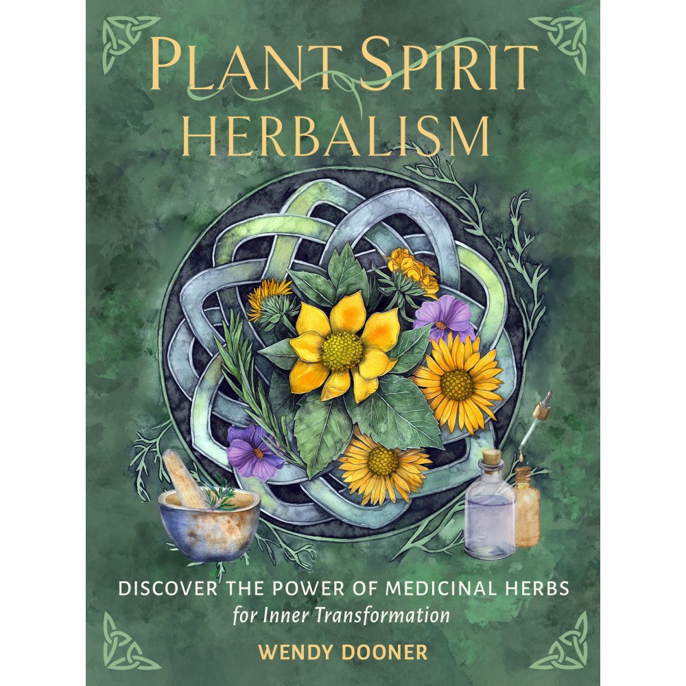 Wendy Dooner Plant Spirit Herbalism: Discover the Inner Power of Medicinal Herbs for Personal and Spiritual Transformation (häftad, e...