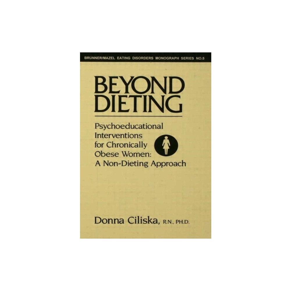 Taylor & francis ltd Beyond Dieting (inbunden, eng)
