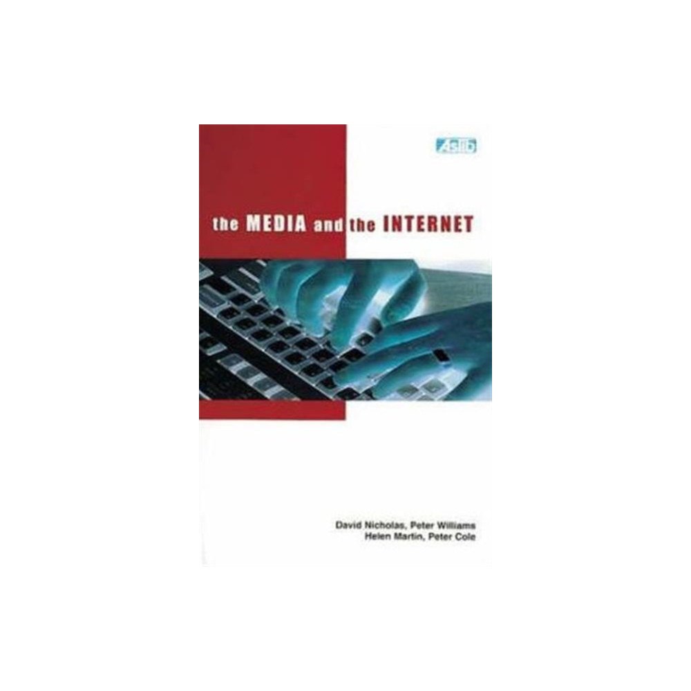 Taylor & francis ltd The Media and the Internet (häftad, eng)
