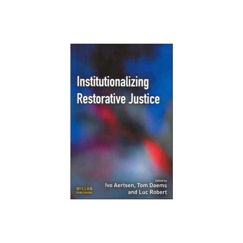 Taylor & francis ltd Institutionalizing Restorative Justice (inbunden, eng)