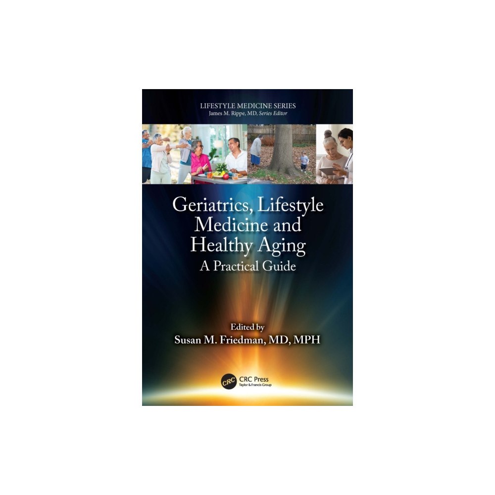 Taylor & francis ltd Geriatrics, Lifestyle Medicine and Healthy Aging (häftad, eng)