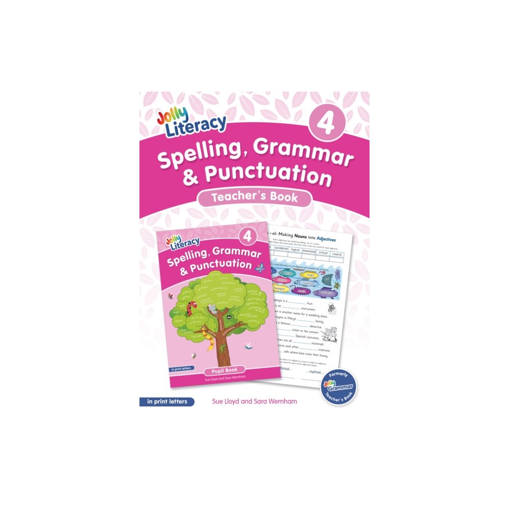 Jolly Learning Ltd Spelling, Grammar & Punctuation Teacher’s Book 4 (häftad, eng)