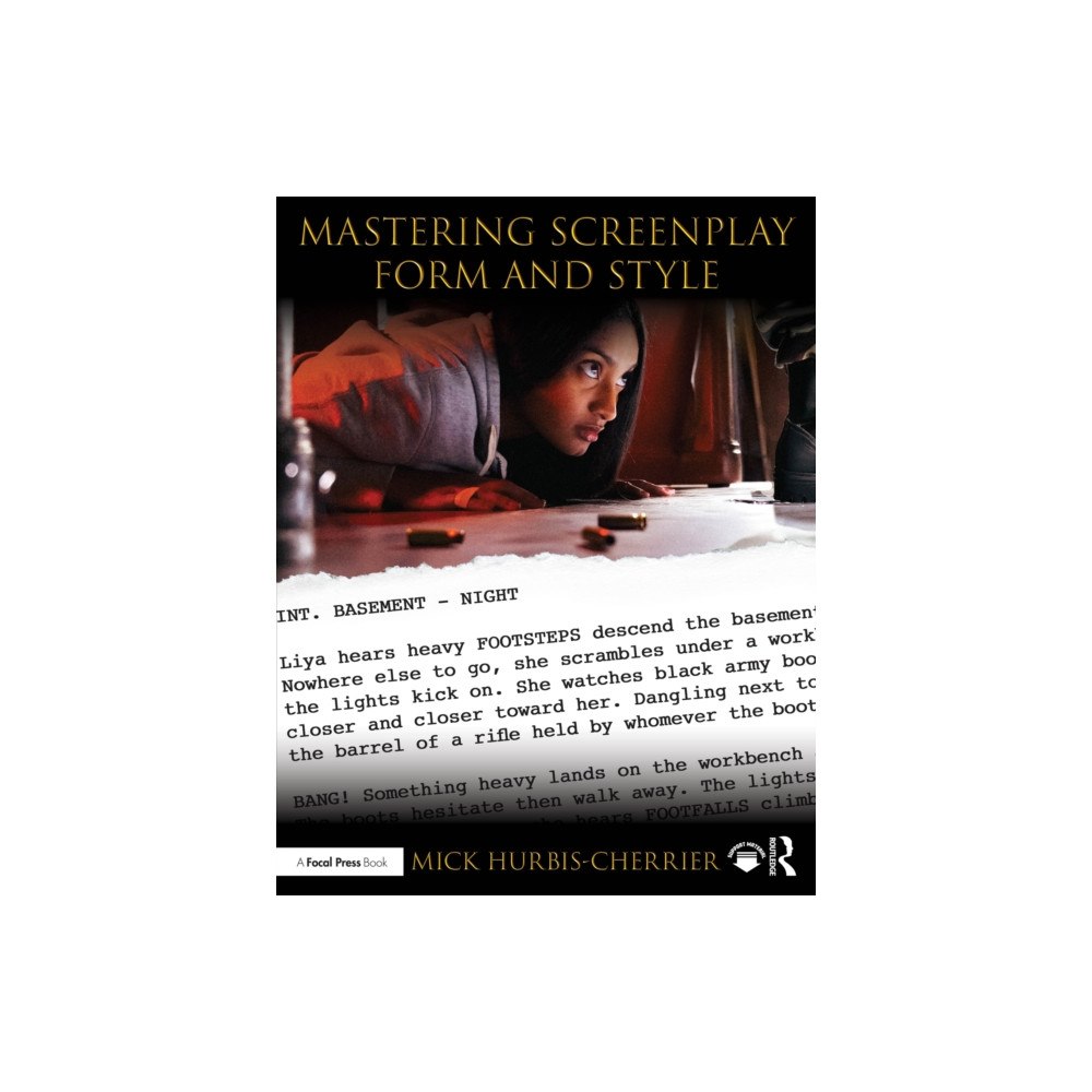 Taylor & francis ltd Mastering Screenplay Form and Style (inbunden, eng)