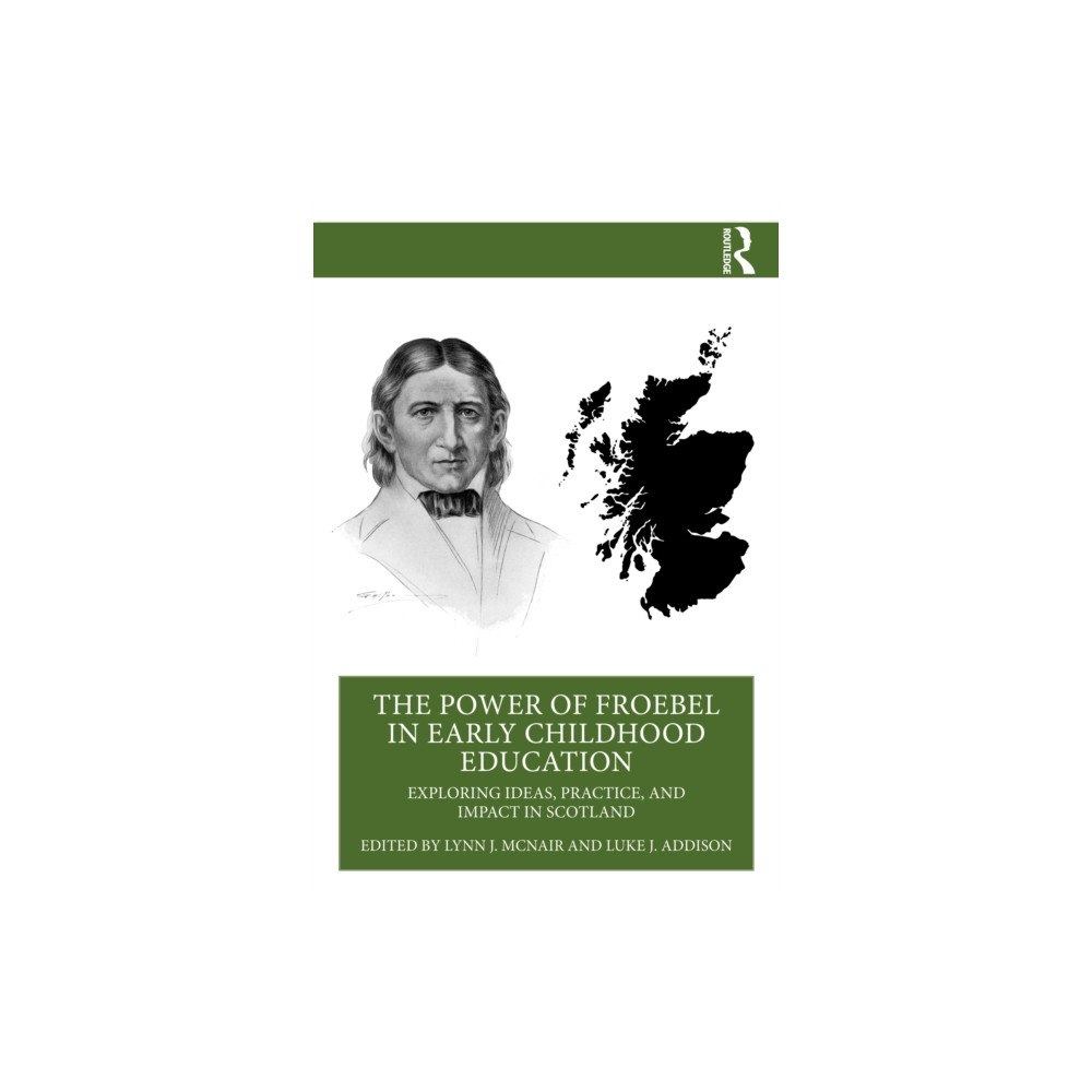 Taylor & francis ltd The Power of Froebel in Early Childhood Education (häftad, eng)