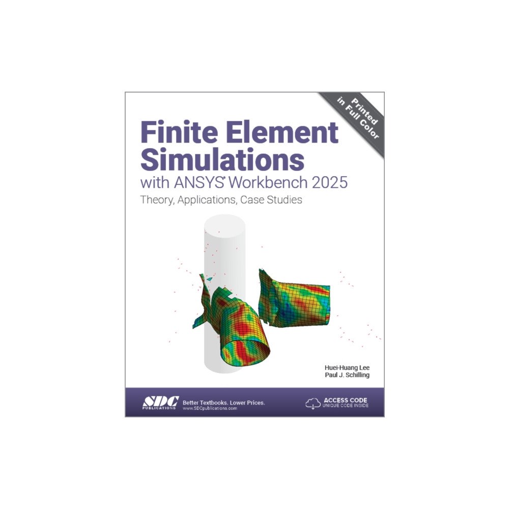 SDC Publications Finite Element Simulations with ANSYS Workbench 2025 (häftad, eng)