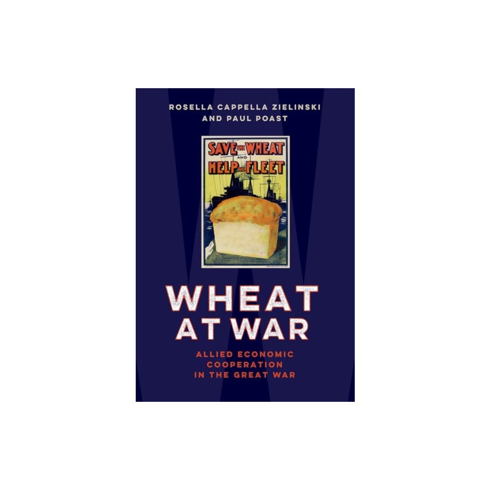 Oxford University Press Inc Wheat at War (häftad, eng)