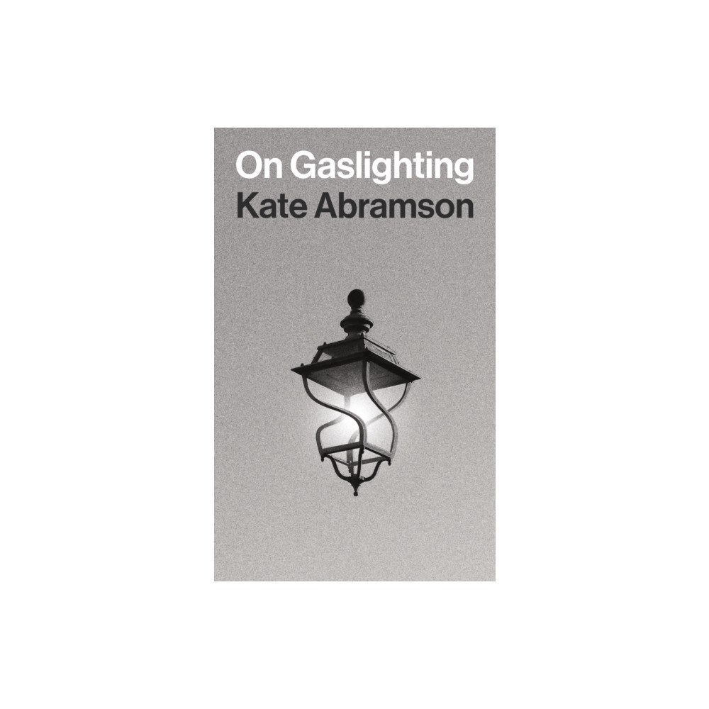 Princeton University Press On Gaslighting (häftad, eng)