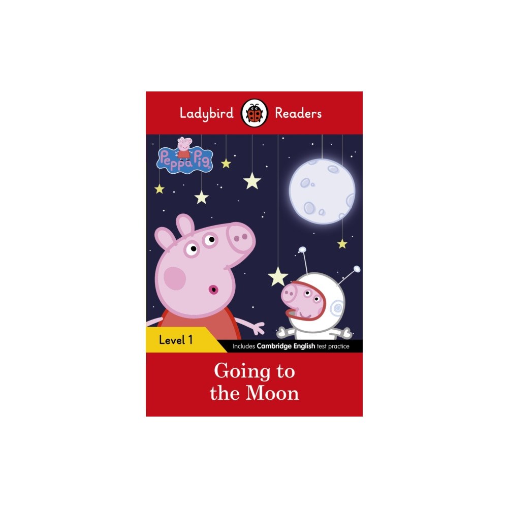 Penguin Random House Children's UK Ladybird Readers Level 1 - Peppa Pig - Peppa Pig Going to the Moon (ELT Graded Reader) (häftad, eng)