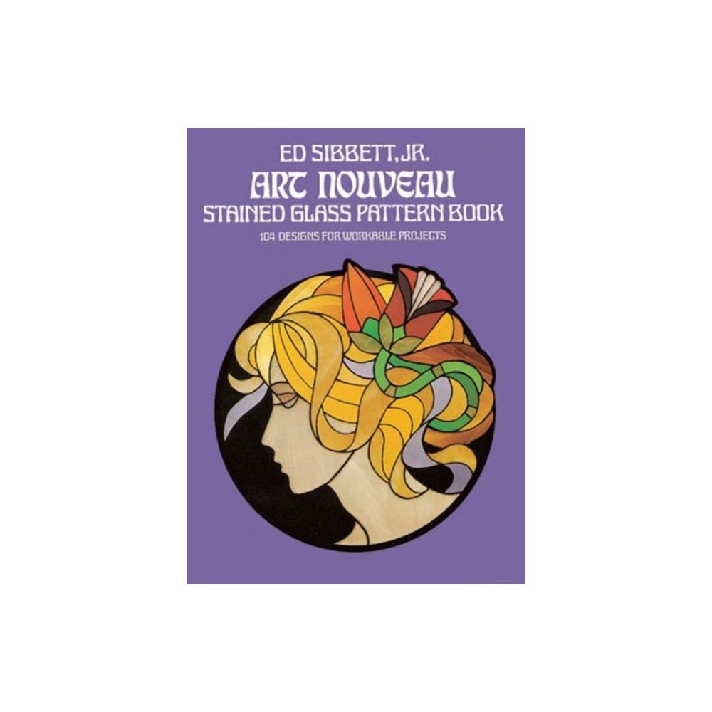 Dover publications inc. Art Nouveau Stained Glass Pattern Book (häftad, eng)