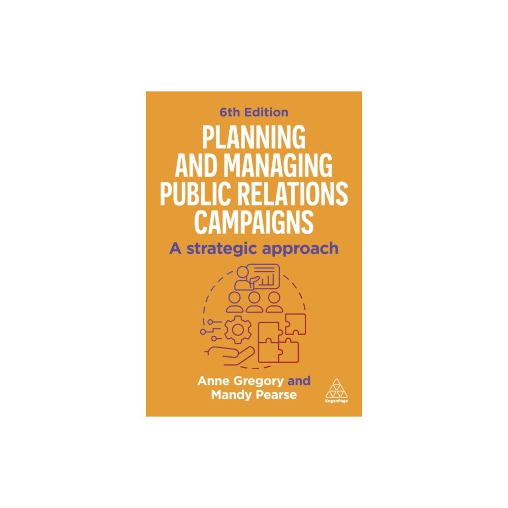Kogan Page Ltd Planning and Managing Public Relations Campaigns (häftad, eng)