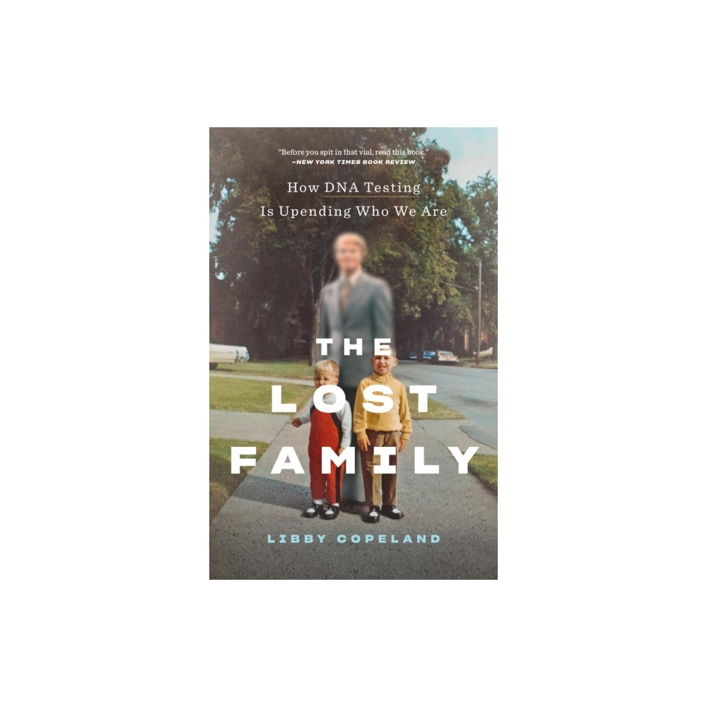 Abrams The Lost Family: How DNA Testing Is Upending Who We Are (häftad, eng)