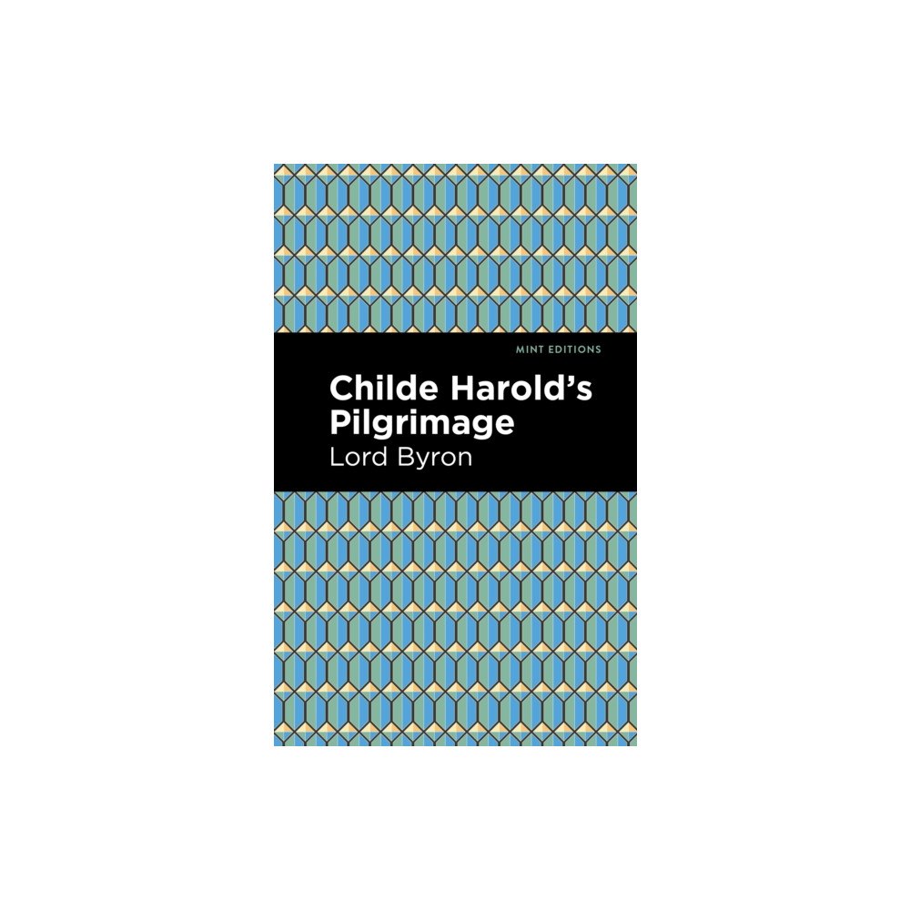 Mint Editions Childe Harold's Pilgrimage (häftad, eng)