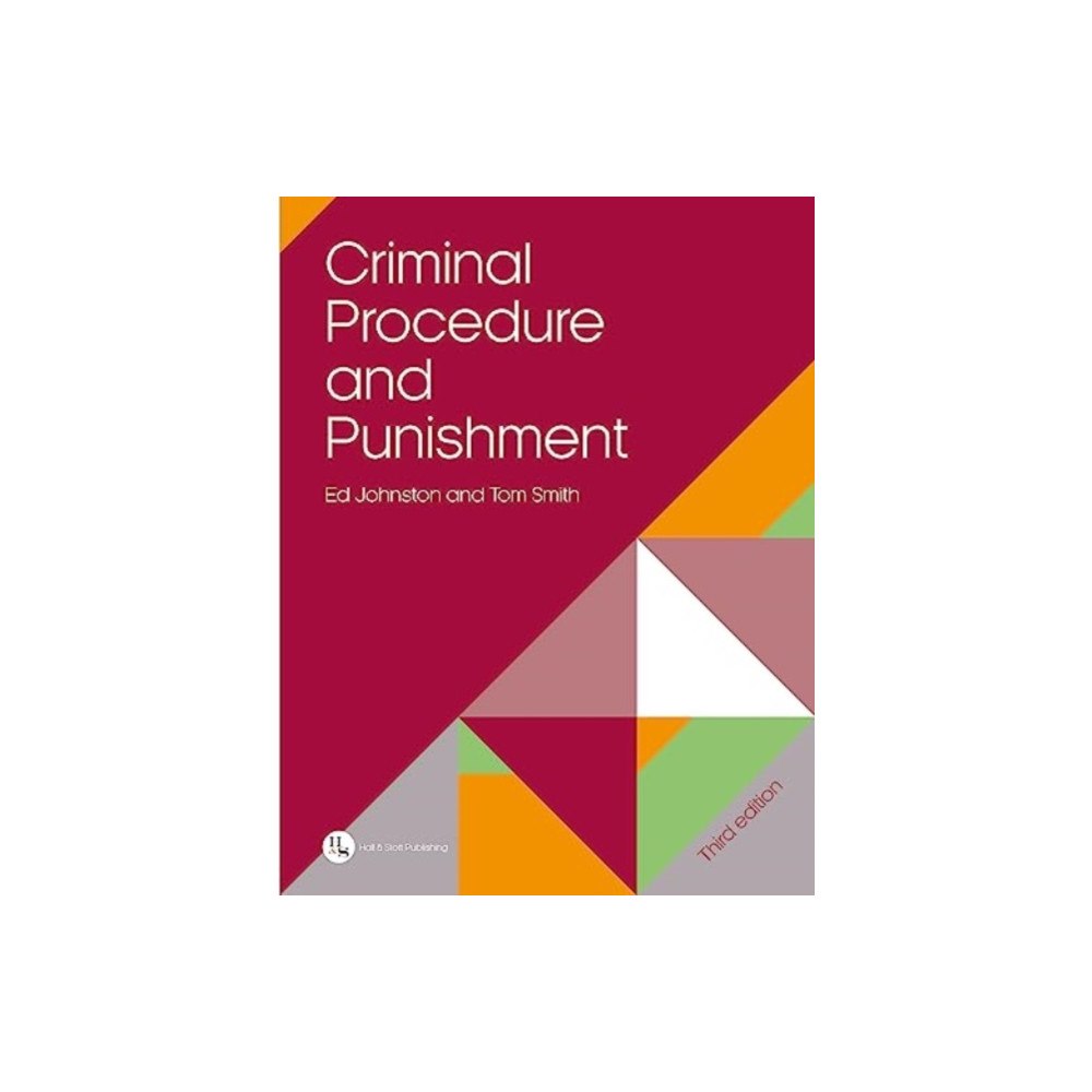 Hall and Stott Publishing Ltd Criminal Procedure and Punishment (häftad, eng)
