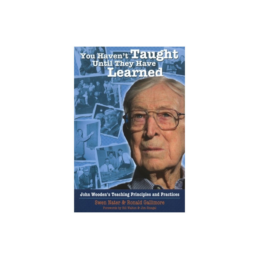 Fitness Information Technology, Inc, U.S. You Haven't Taught Until They Have Learned (häftad, eng)