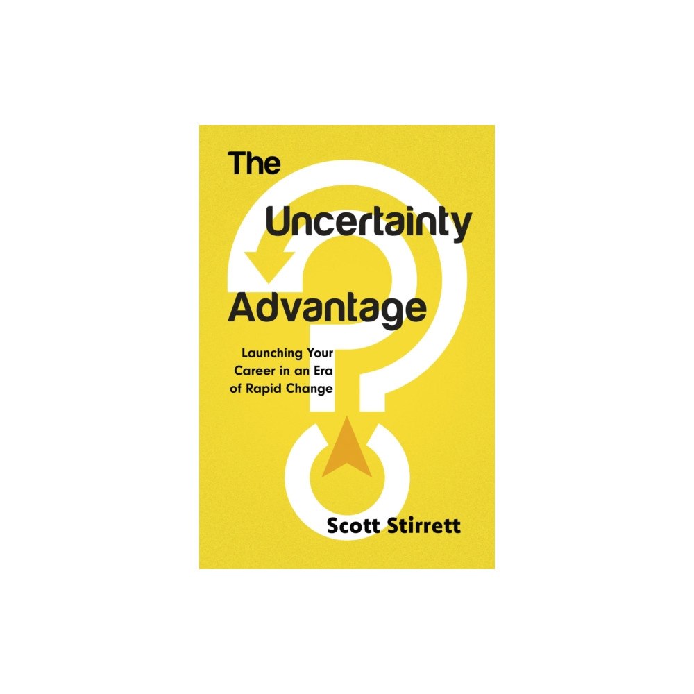 The Dundurn Group The Uncertainty Advantage (häftad, eng)