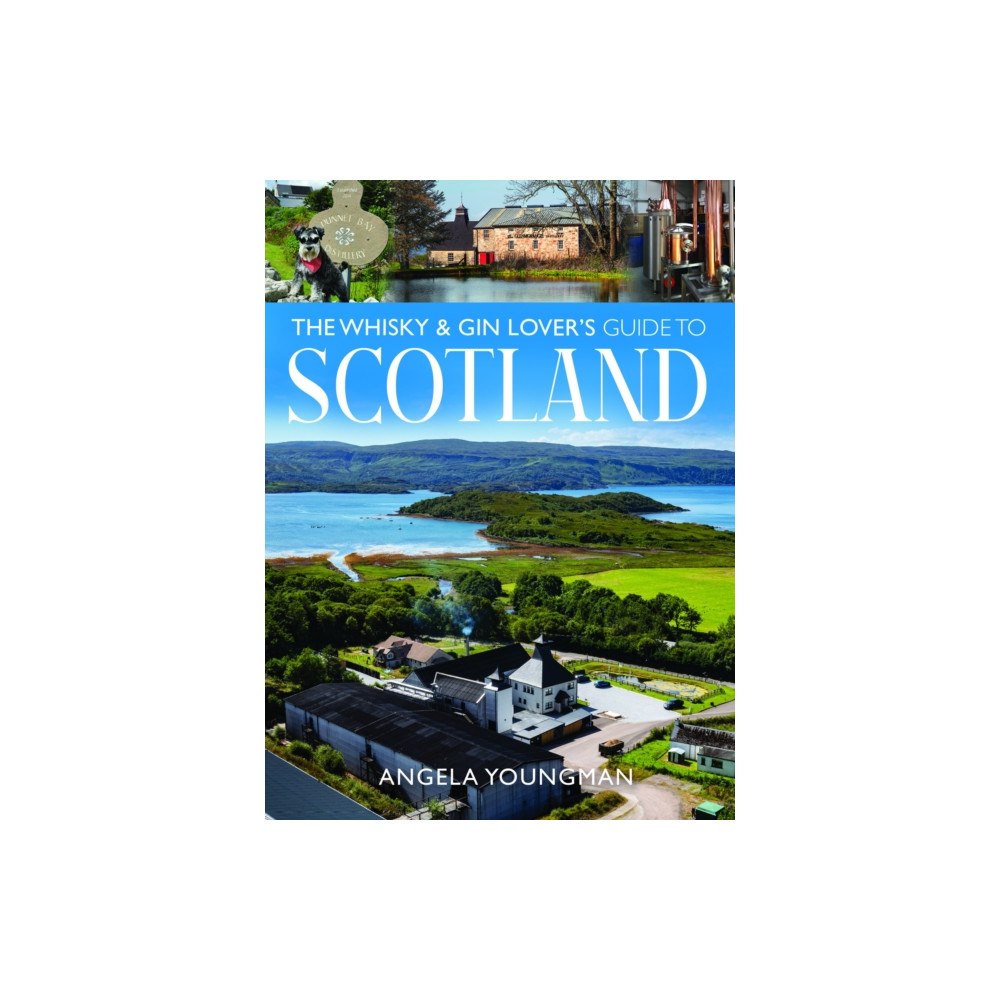 Pen & Sword Books Ltd The Whisky and Gin Lover's Guide to Scotland (häftad, eng)