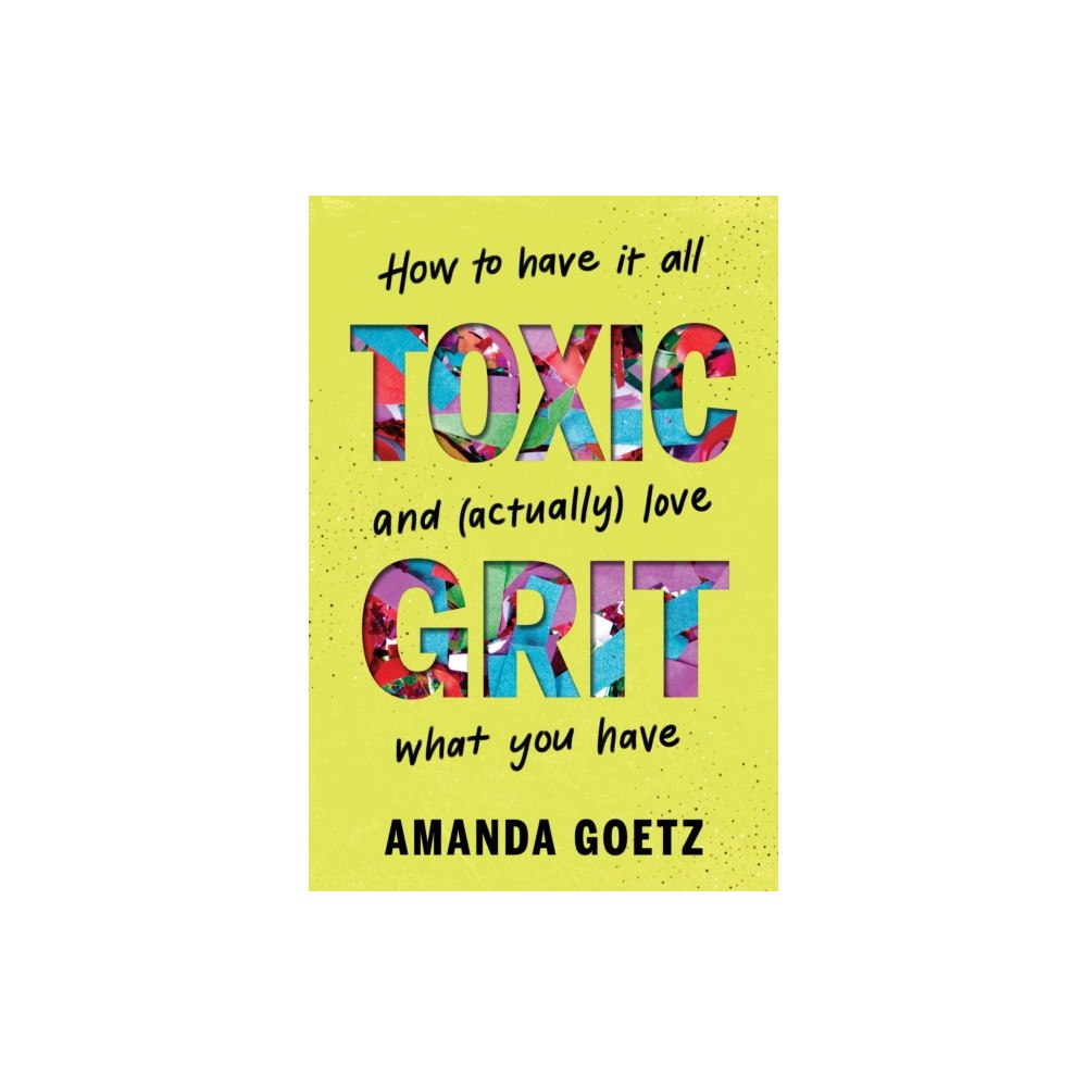 Sourcebooks, Inc Toxic Grit (inbunden, eng)