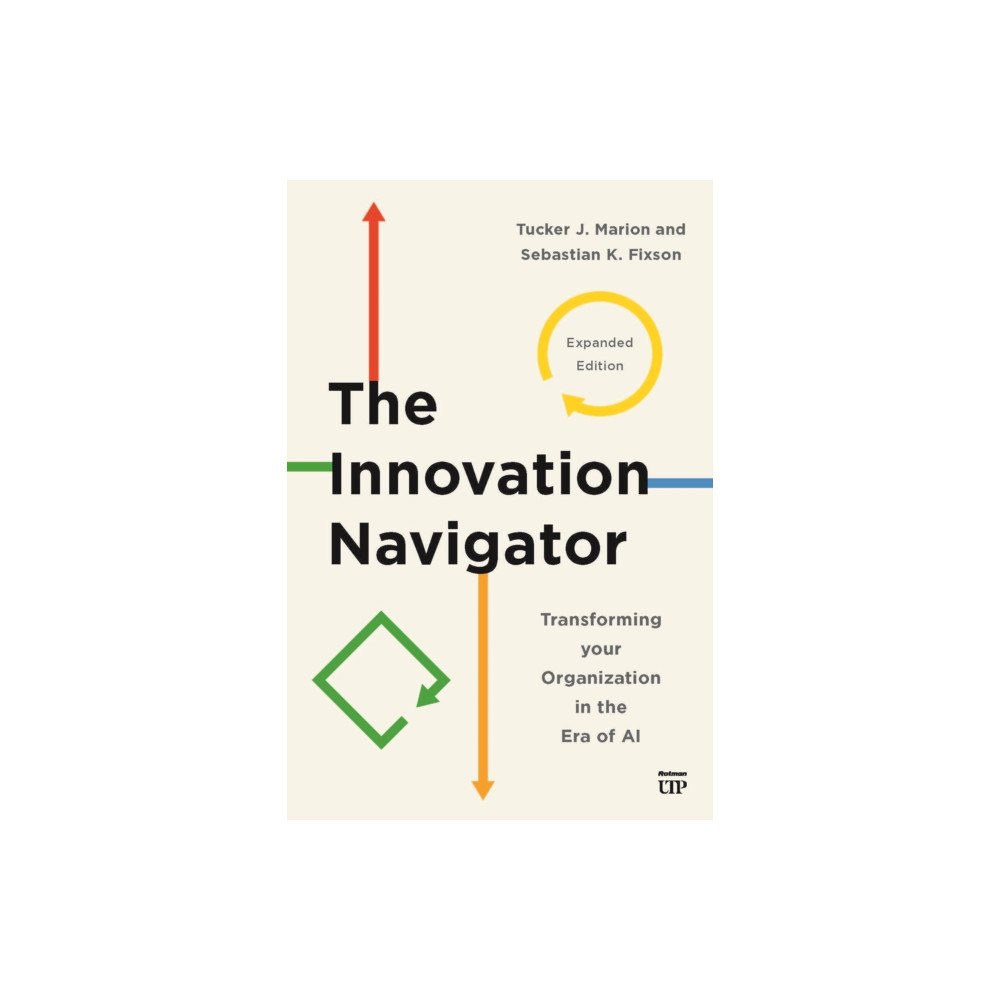 University of Toronto Press The Innovation Navigator (häftad, eng)