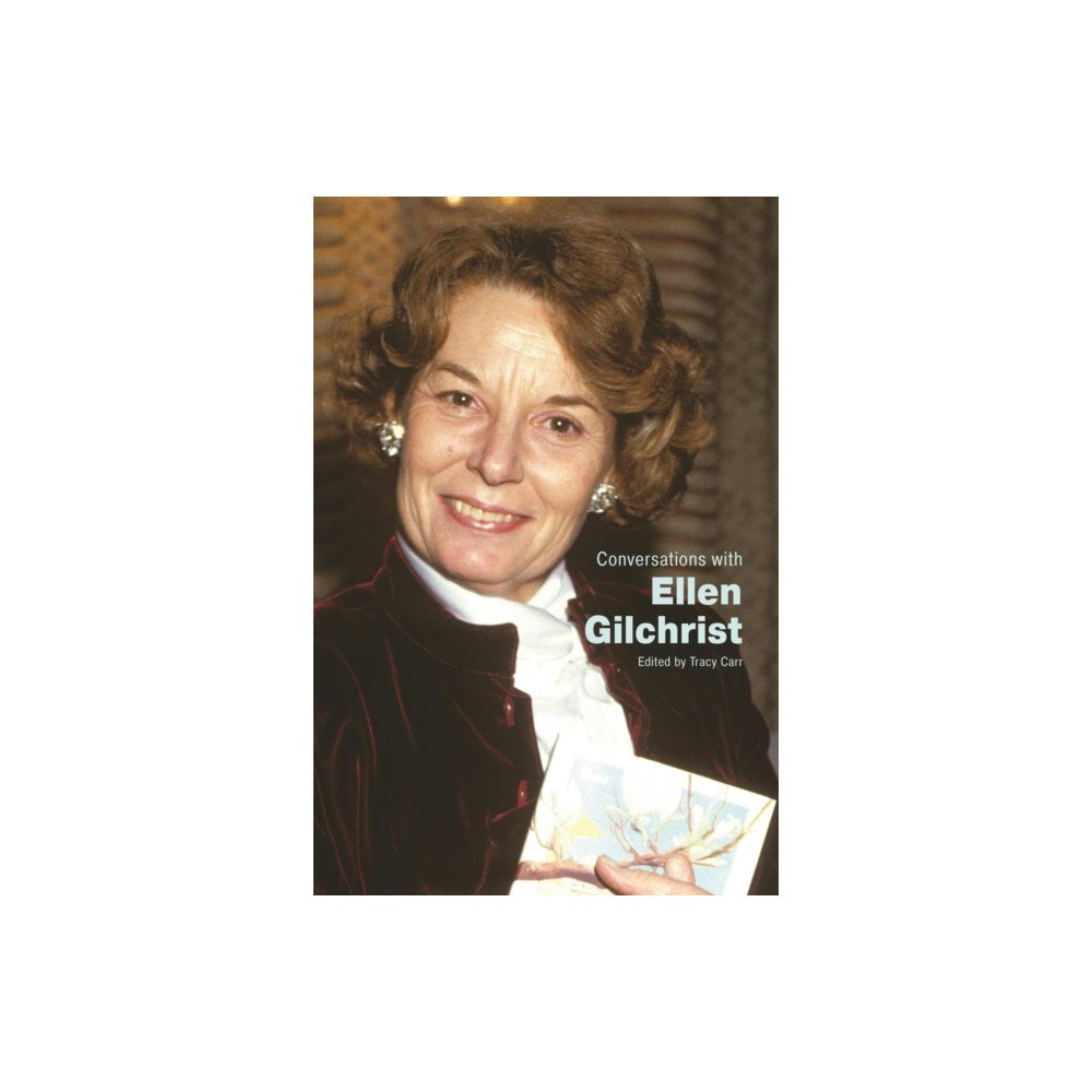 University Press of Mississippi Conversations with Ellen Gilchrist (häftad, eng)
