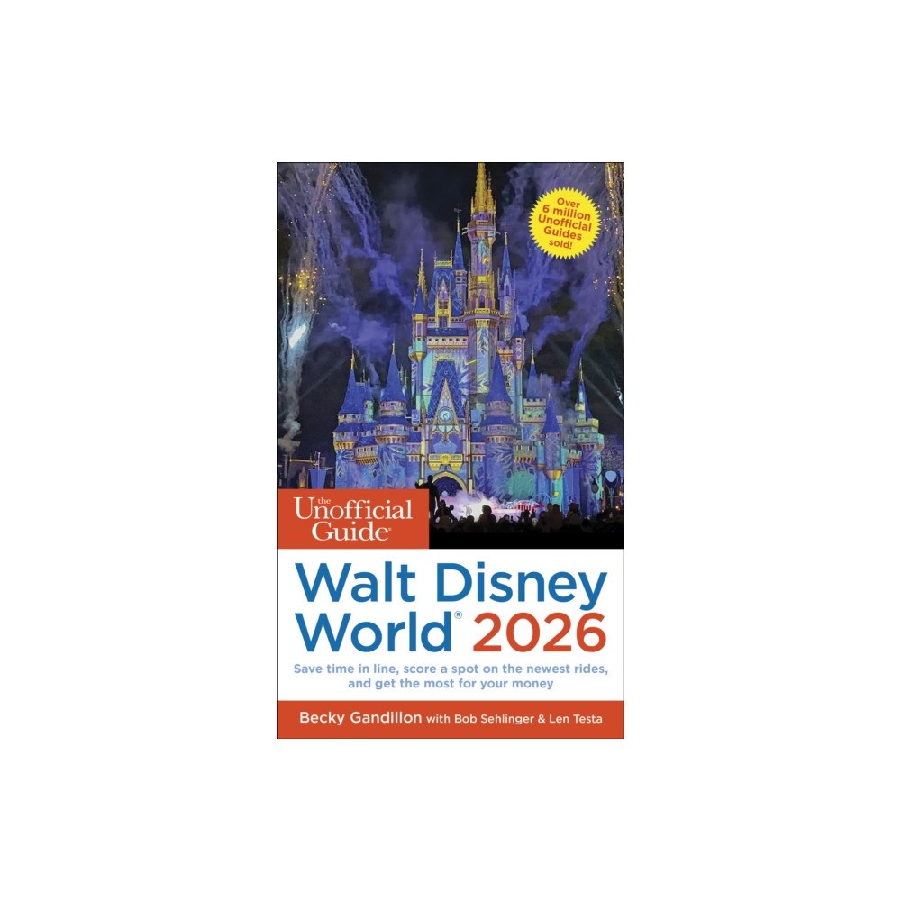 Unofficial Guides Unofficial Guide to Walt Disney World 2026 (häftad, eng)