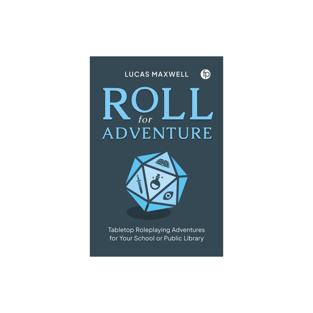 Facet Publishing Roll for Adventure (häftad, eng)