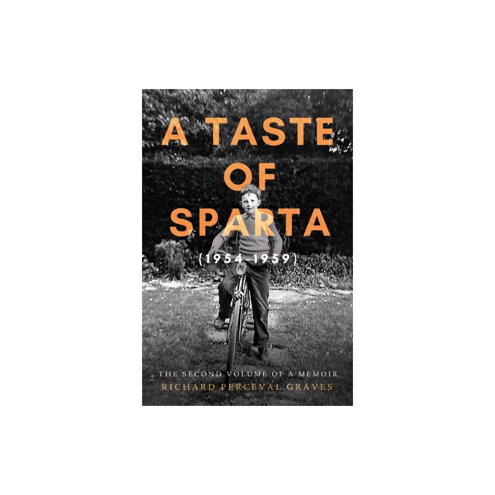 Troubador Publishing A Taste of Sparta (1954-1959) (häftad, eng)