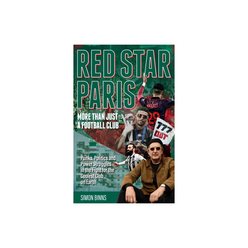 Pitch Publishing Ltd Red Star Paris, More Than Just a Football Club (häftad, eng)