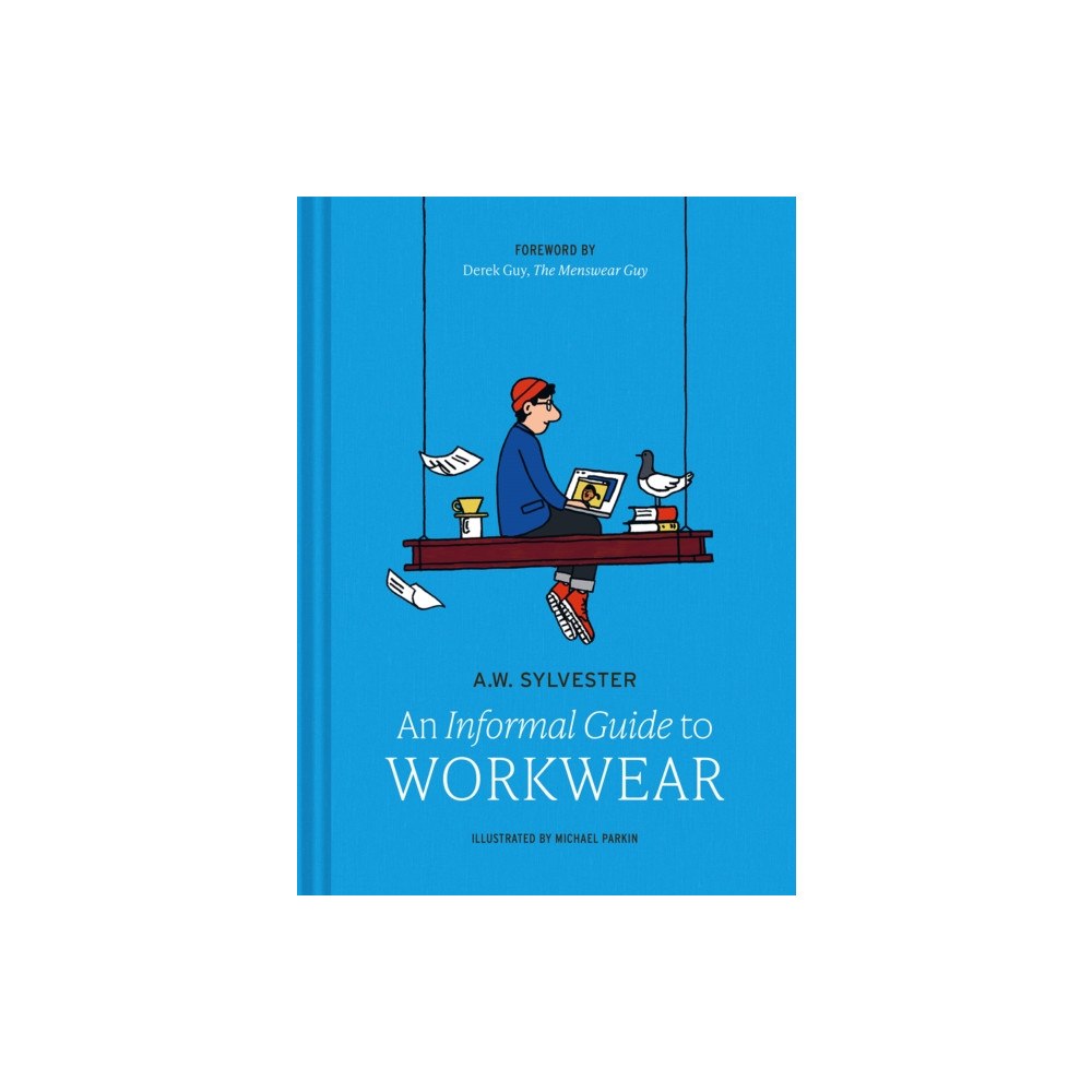 Batsford An Informal Guide to Workwear (inbunden, eng)