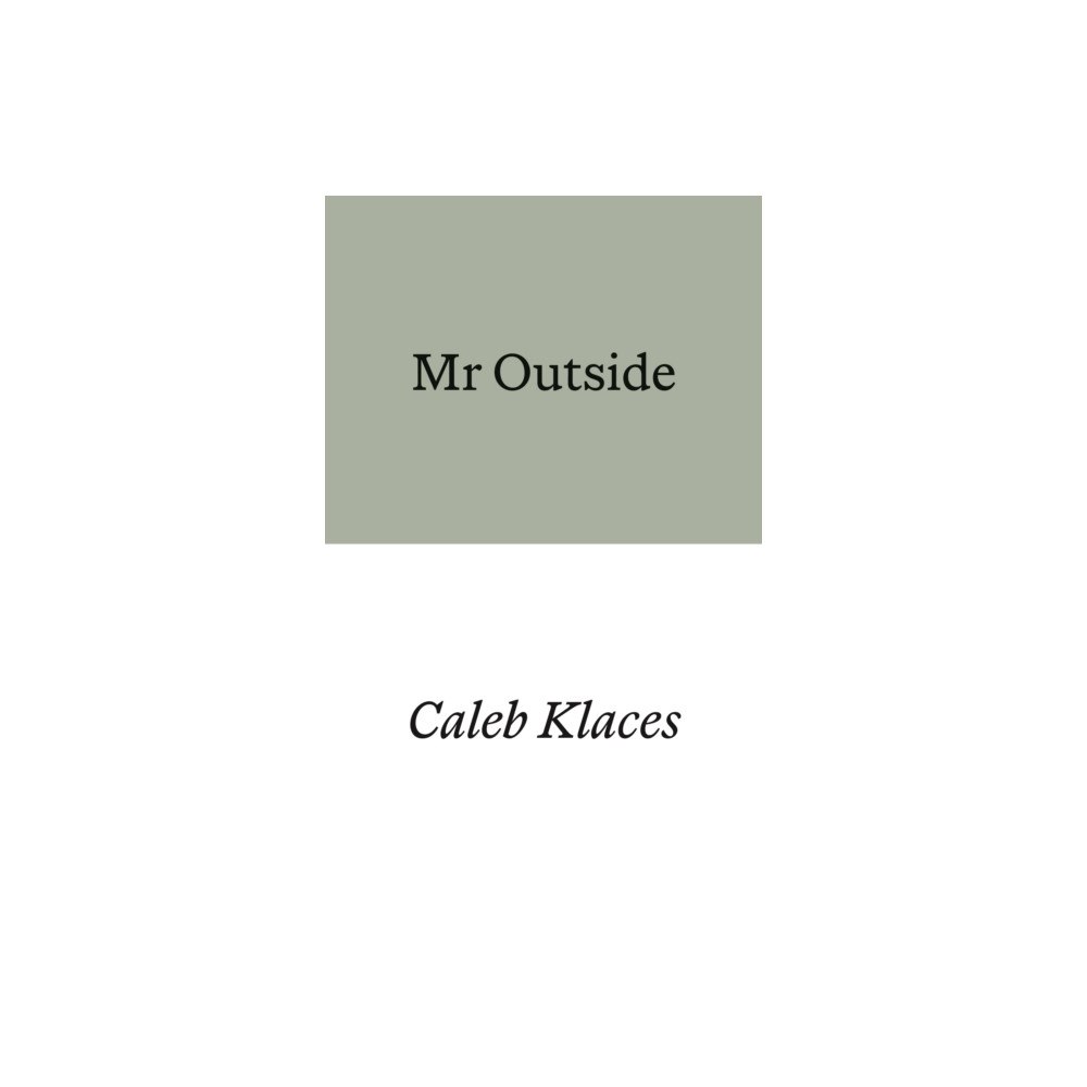 Prototype Publishing Ltd. Mr Outside (häftad, eng)