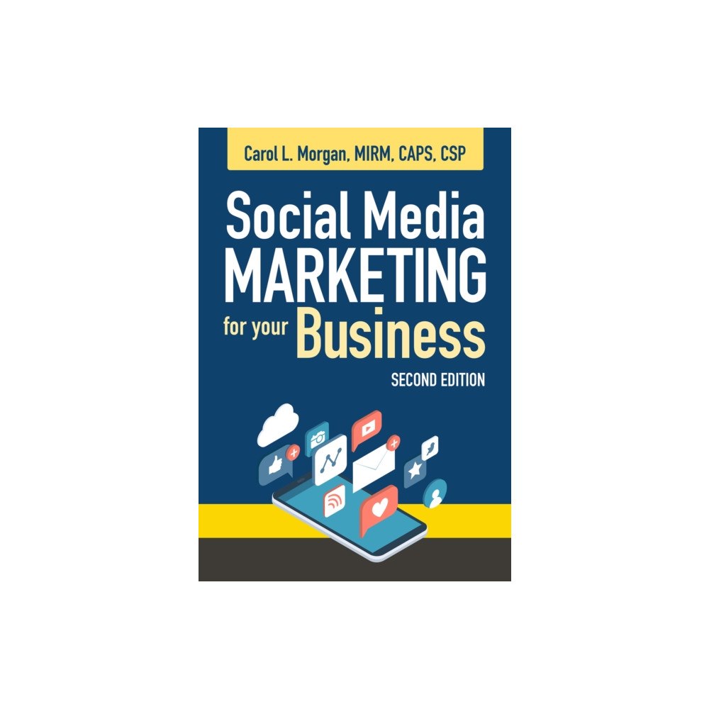 National Association of Home Builders Social Media Marketing for Your Business, Second Edition (häftad, eng)