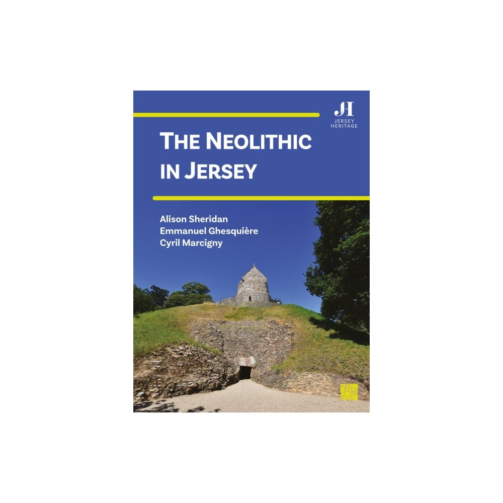 Archaeopress The Neolithic in Jersey (häftad, eng)