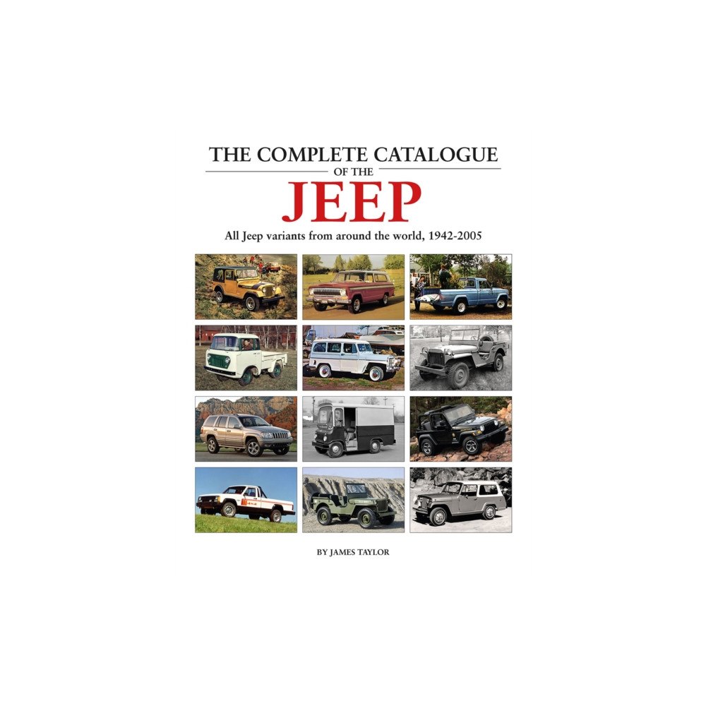 Herridge & Sons Ltd The Complete Catalogue of the Jeep (inbunden, eng)