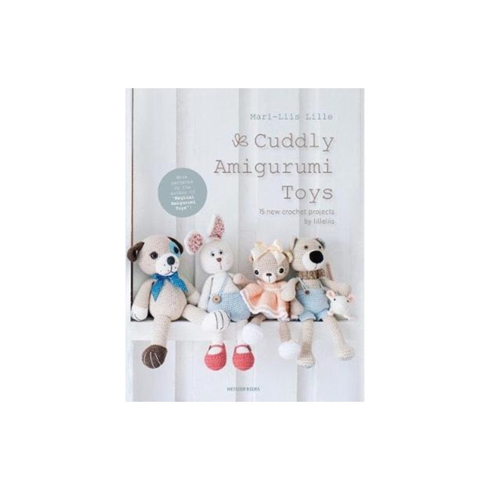 Meteoor BVBA Cuddly Amigurumi Toys (häftad, eng)