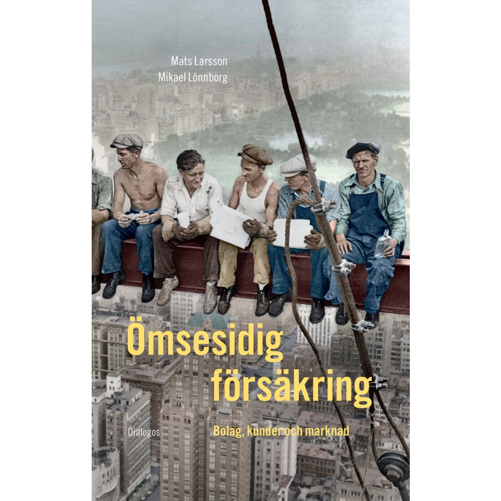 Mats Larsson Ömsesidig försäkring : bolag, kunder och marknad (bok, danskt band)
