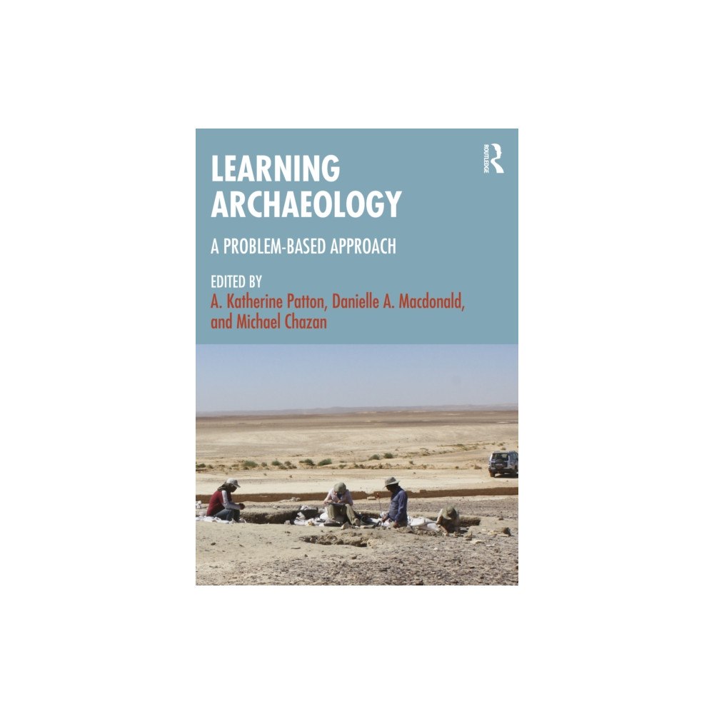 Taylor & francis ltd Learning Archaeology (häftad, eng)