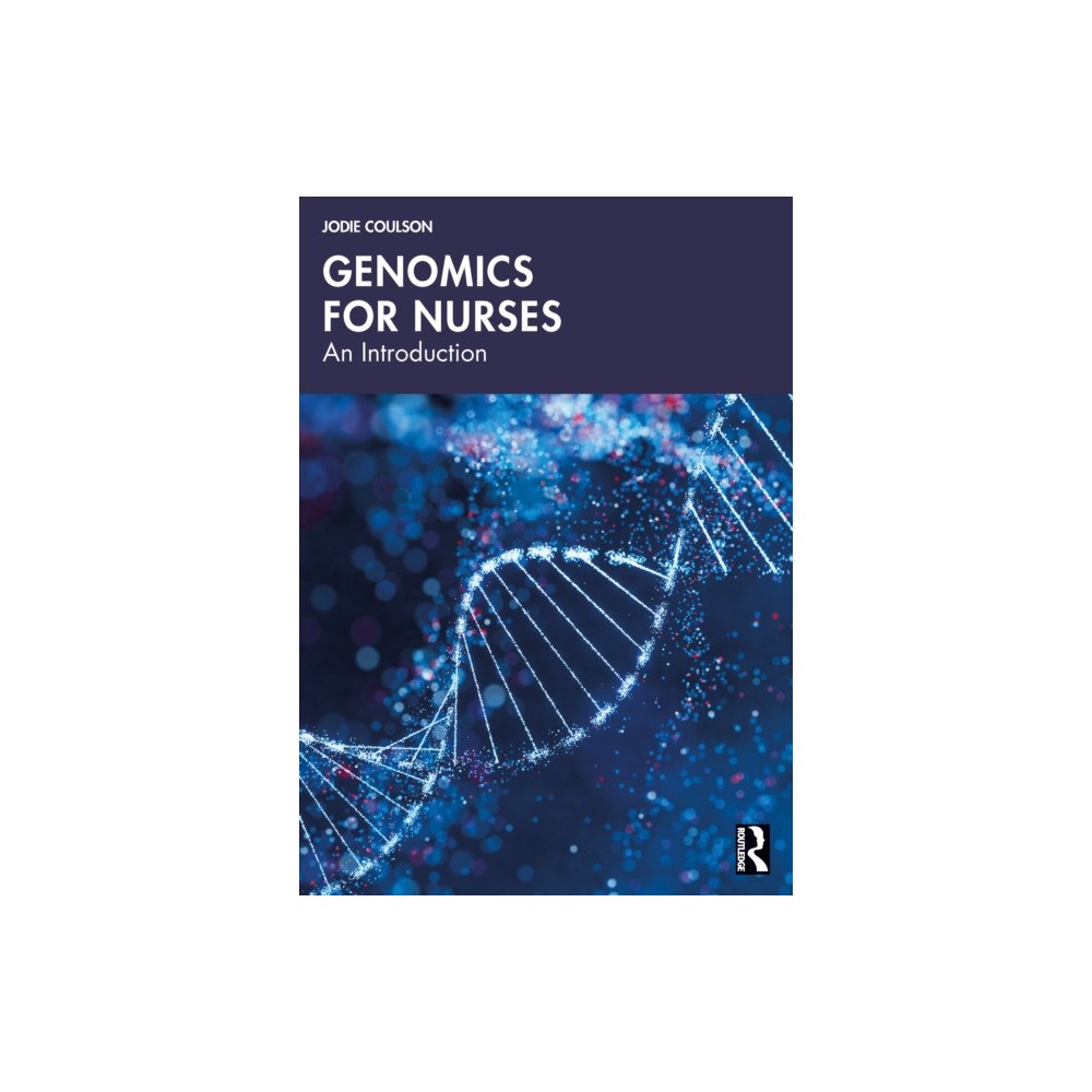 Taylor & francis ltd Genomics for Nurses (häftad, eng)
