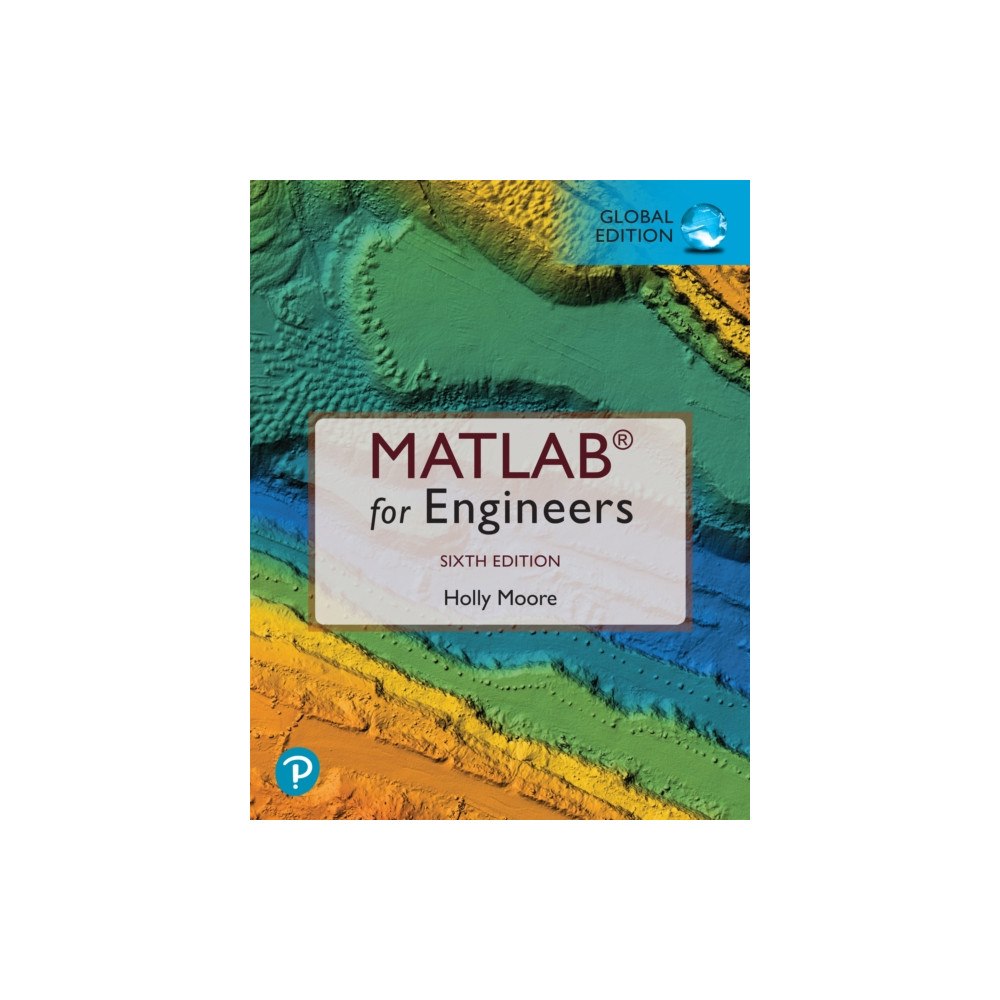 Pearson Education Limited MATLAB for Engineers, Global Edition (häftad, eng)