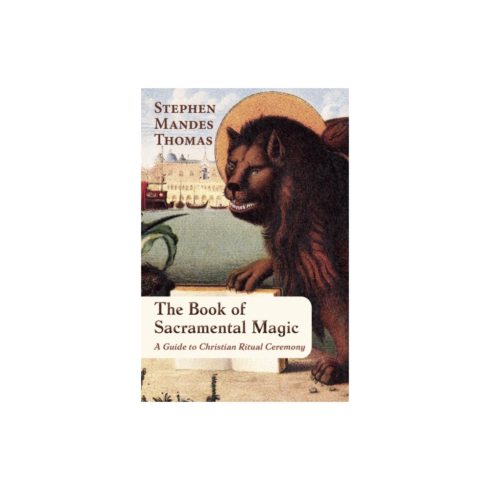 Aeon Books Ltd The Book of Sacramental Magic (häftad, eng)