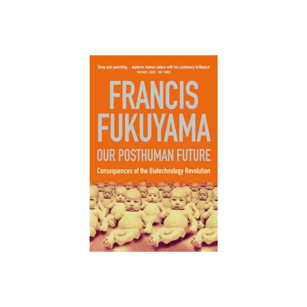 Profile Books Ltd Our Posthuman Future (häftad, eng)