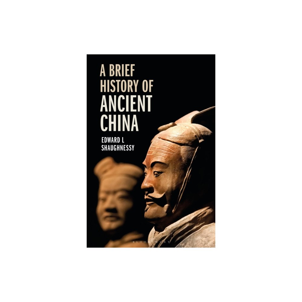 Bloomsbury Publishing PLC A Brief History of Ancient China (häftad, eng)