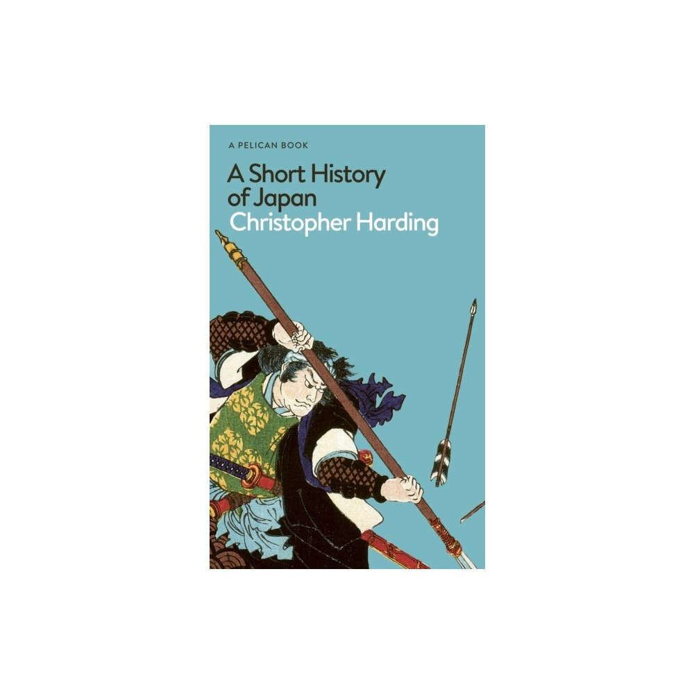 Christopher Harding A Short History of Japan (inbunden, eng)