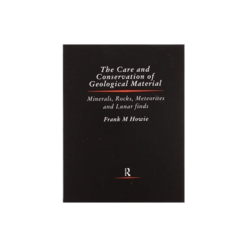 Taylor & francis ltd Care and Conservation of Geological Material (häftad, eng)